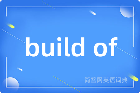 build of