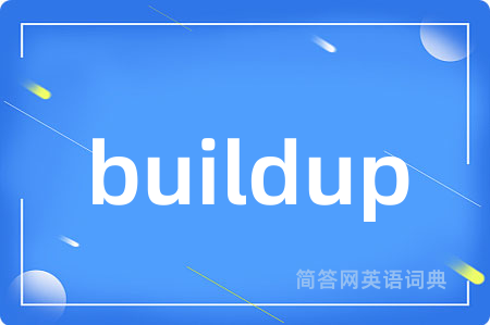 buildup