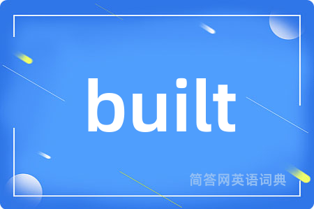 built