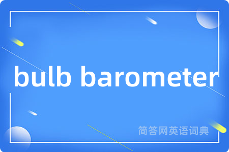 bulb barometer