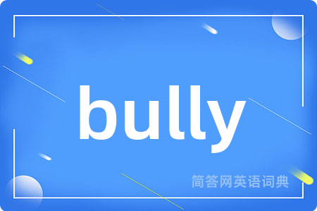 bully