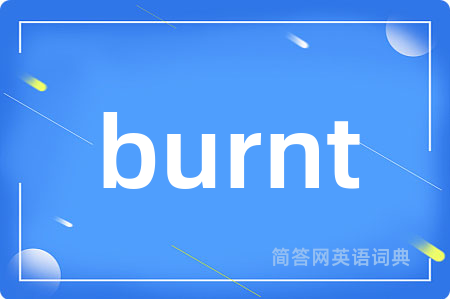 burnt