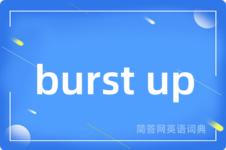 burst up