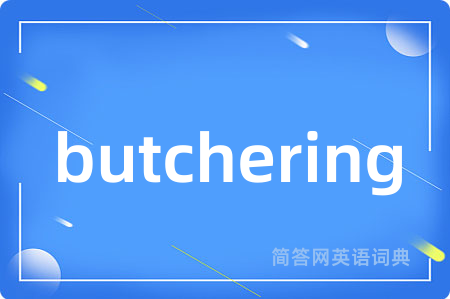 butchering