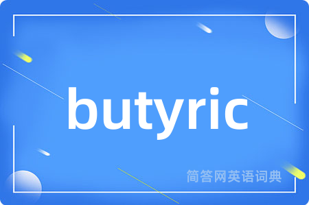 butyric