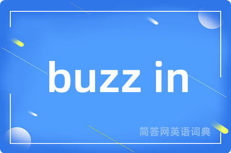 buzz in