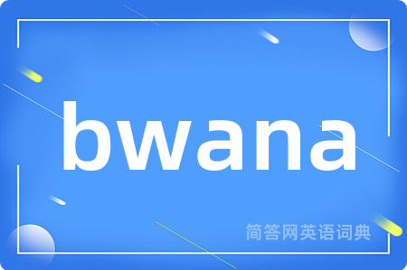 bwana