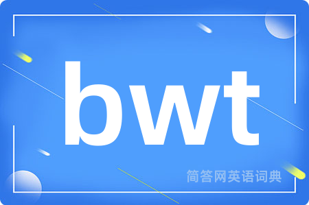 bwt