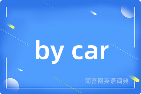 by car