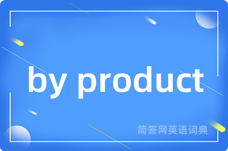 by product