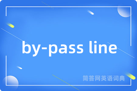 by-pass line