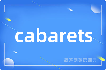 cabarets