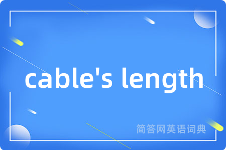 cable's length