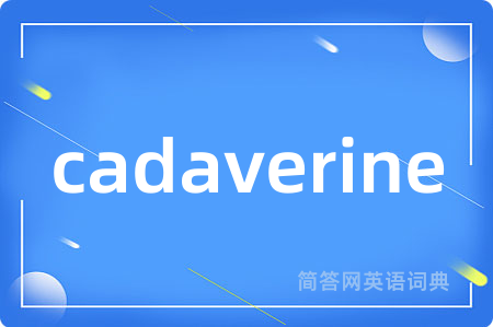 cadaverine