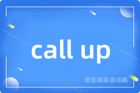 call up