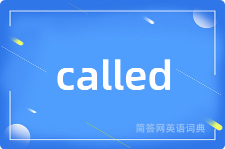 called