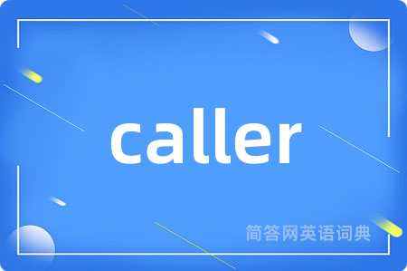 caller