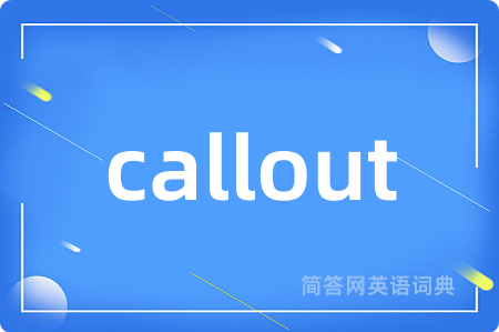 callout