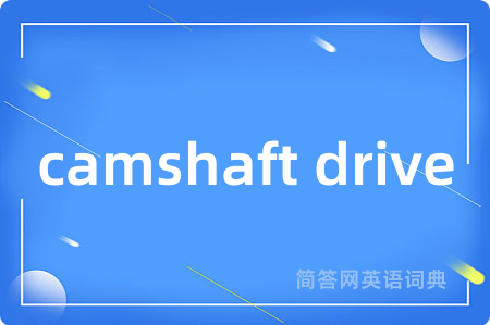 camshaft drive