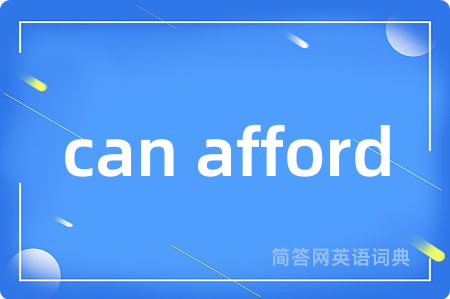 can afford