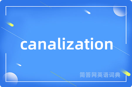 canalization