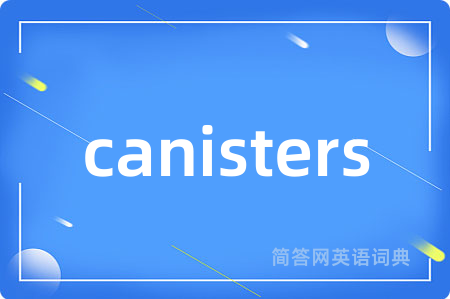 canisters