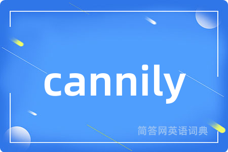 cannily