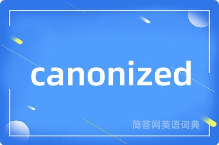 canonized