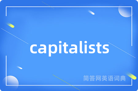 capitalists