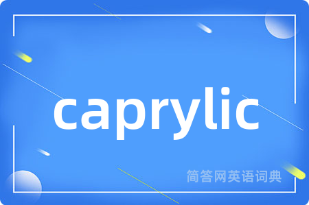 caprylic
