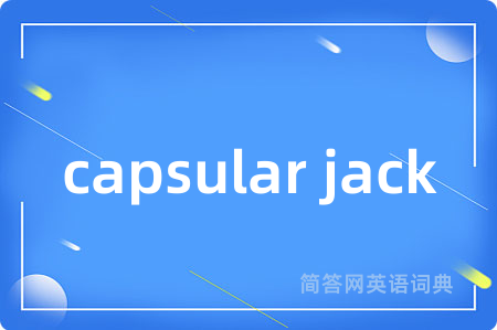 capsular jack