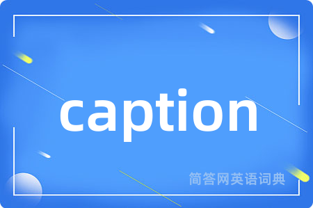 caption