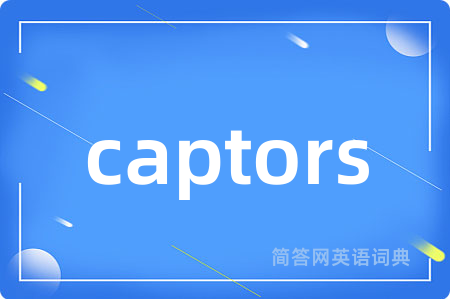 captors