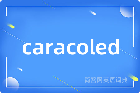 caracoled