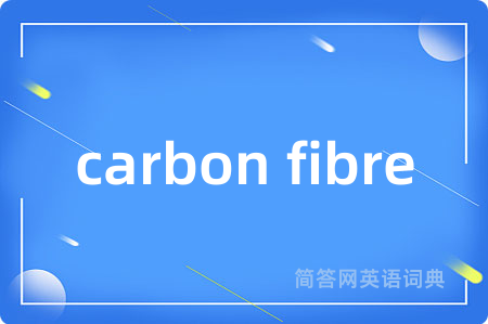 carbon fibre
