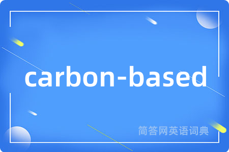 carbon-based