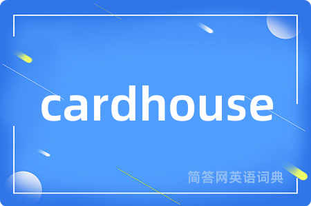cardhouse