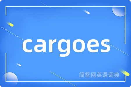 cargoes