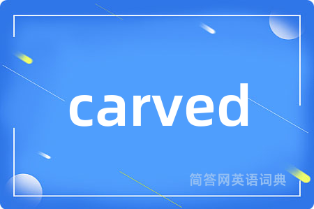 carved