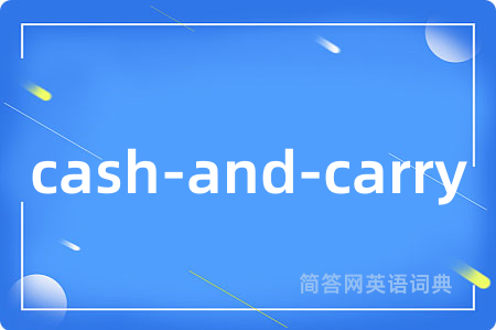 cash-and-carry