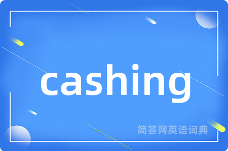 cashing
