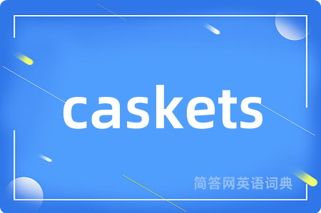 caskets