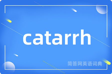 catarrh