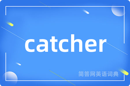 catcher