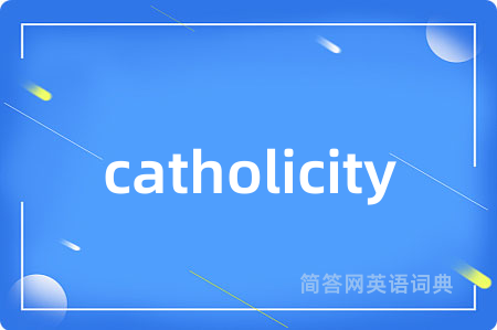 catholicity