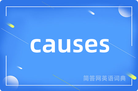 causes