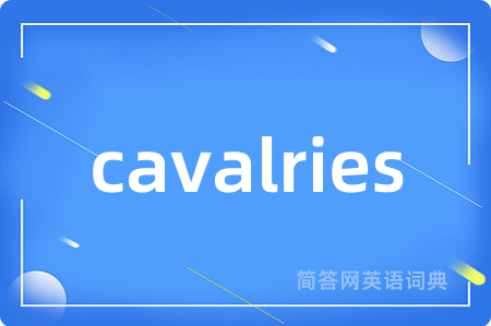 cavalries