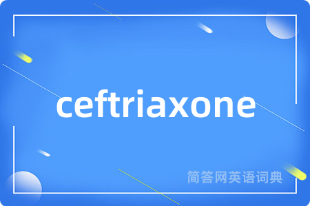 ceftriaxone