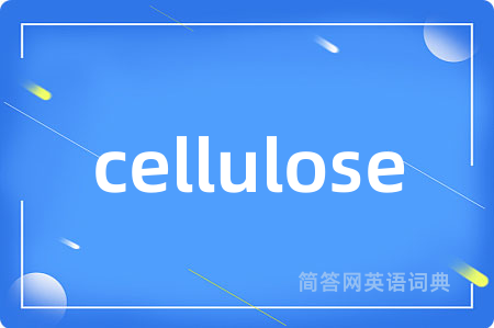 cellulose