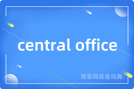 central office